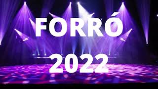 FORRÓ 2022  As Melhores do Forró  Lançamentos 2021 [upl. by Lan]