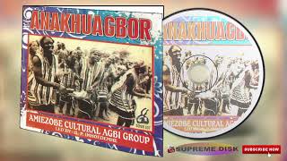 Etsako MusicAmizobe Cultural Agbi Group BP Imhoedemhe  Anakhuagbor Full Album [upl. by Bevon]