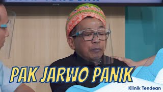 PAK JARWO PANIK DISURUH MAIN TEBAK TEBAKAN  KLINIK TENDEAN 81021 P2 [upl. by Aneral]