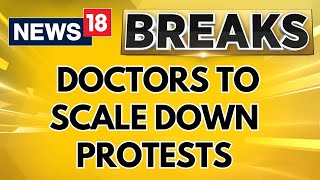 Kolkata Doctor Case Updates Protesting Junior Doctors To Scale Down Protests From Tomorrow  News18 [upl. by Ylle116]