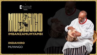 MUYANGO  INDAHIRO Official Audio [upl. by Ralf]