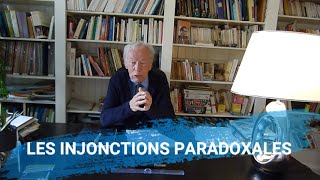 LES INJONCTIONS PARADOXALES [upl. by Aliuqehs]