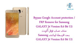 Samsung GALAXY J4 J400F FRP Remove  Google account تخطي حساب جوجل أكونت سامسونج جالاكسي [upl. by Kellby]