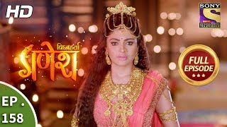 Vighnaharta Ganesh  Ep 158  Full Episode  2nd April 2018 [upl. by Juline680]