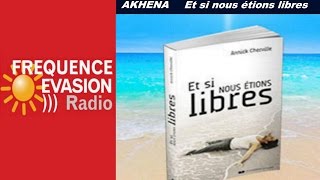 Expérience de sortie Hors du Corps  AKHENA sur Fréquence Evasion [upl. by Roehm]