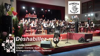 DESHABILLEZMOI Harmonie Vogesia Krautergersheim  Corinne Guth au chant [upl. by Aicella]