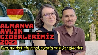 ALMANYADA AYLIK GİDERLERİMİZ 2023  Kira Market Sigorta ve Diğer Giderler [upl. by Elspeth]