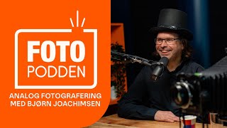 Fotopodden Analog fotografering med Bjørn Joachimsen [upl. by Terrance]