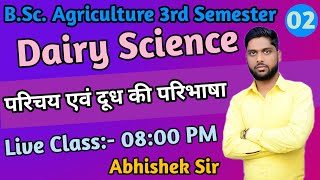 Dairy Science Bsc Ariculture 3rd Semester  Introduction of Dairy Science  Definition of Milk [upl. by Feldstein999]