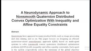 A Neurodynamic Approach to Nonsmooth Quaternion Distributed Convex Optimization With Inequality and [upl. by Janene137]