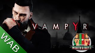 Vampyr Review  Worthabuy [upl. by Perreault]