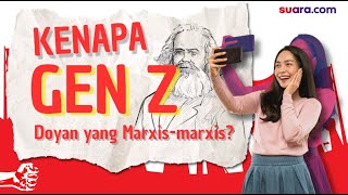 Semakin Dilarang Semakin Menantang Marxisme Jadi Way of Think Gen Z [upl. by Howell501]