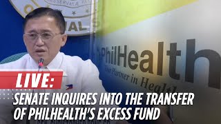 Senate holds inquiry into the transfer of PhilHealths excess fund to the Bureau of Treasury [upl. by Ephram]