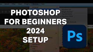 Photoshop for Beginners 2024  Lesson One  Set Up Free Class [upl. by Miarfe716]