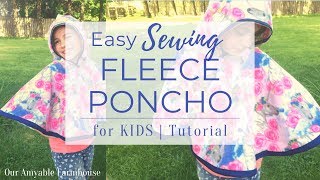 How To Sew A Camp Poncho for Kids — Simple Sewing Tutorial [upl. by Ajdan]