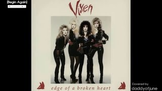 Full Cover Vixen  Edge of A Broken Heart • Guitar Cover w Fujigen amp Dean Custom [upl. by Debbee167]