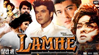 Lamhe 1991 Full Movie In Hindi  Sridevi Anil Kapoor Anupam Kher Waheeda Rehman  Review amp Facts [upl. by Lovash]