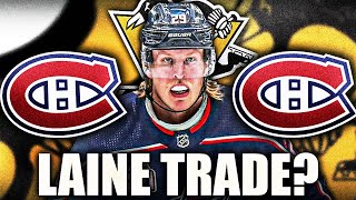 PATRIK LAINE TRADE UPDATE MONTREAL CANADIENS PITTSBURGH PENGUINS NHL Rumours [upl. by Swerdna]