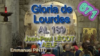 Messe de Lourdes  Gloria de Lourdes  AL 189  JeanPaul LÉCOT  AELF  Avec paroles  N°671 [upl. by Notsle777]