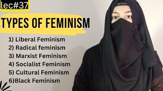 6 Types of Feminism  Radical LiberalMarxistSocialistCultural and black Feminism in Urdu Hindi [upl. by Ymereg]