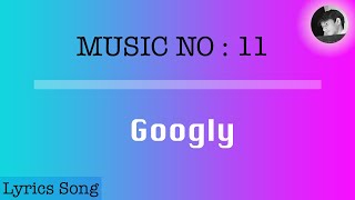 Googly Song  Lyrics With english Subtitles  Googly Movie [upl. by Bodkin]