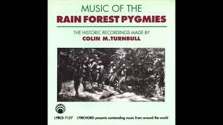 Music of the Rainforest Pygmies  The Historic Recordings Made by Colin M Turnbull [upl. by Shir]