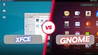 XFCE vs GNOME  Which Desktop Environment is best for You [upl. by Scevor]