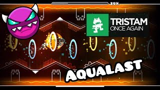 Aqualast by F3lixsram but with the song quotOnce Againquot by Tristam  Geometry Dash [upl. by Raddatz]