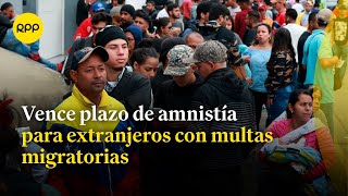 Vence plazo de amnistía para extranjeros con multas migratorias [upl. by Millman321]