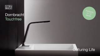 Dornbracht Touchfree water control without a visible sensor for maximum design variety [upl. by Kachine]