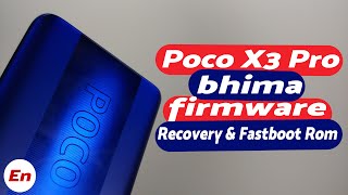 How to Download Poco X3 Pro bhima Firmware Recovery Rom amp Fastboot Rom [upl. by Tifanie]