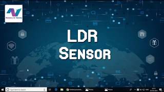 LDR Sensor  IoT Tutorials  Nursery To Varsity  Free Online Course [upl. by Baalman]