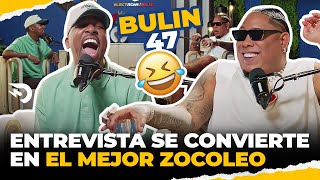 ENTREVISTA BULIN 47 SE CONVIERTE EL MEJOR ZOCOLEO DE LA HISTORIA 😂 EL DOTOL NASTRA [upl. by Ode]