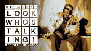 Dr Alban  Look Whos Talking Official HD Video [upl. by Derraj]