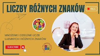 Mnożenie dzielenie liczb ujemnych i różnych znaków [upl. by Almallah]