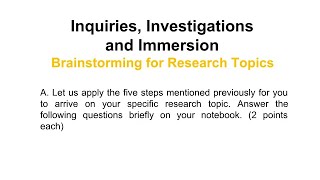 Inquiries Investigations and Immersion Brainstorming for Research Topics [upl. by Pomcroy]