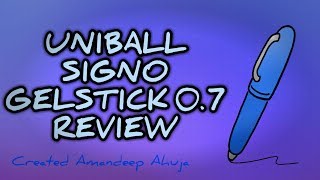 Uniball Signo Gelstick 07 Review [upl. by Cheria730]