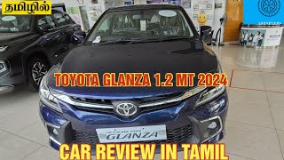 2024 TOYOTA GLANZA 12 MT REVIEW  CAR REVIEW IN TAMIL  CARS BY KRS [upl. by Desma]