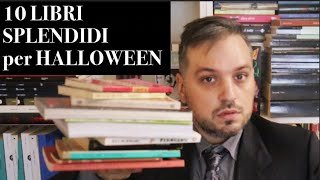 10 LIBRI SPLENDIDI Perfetti per Halloween [upl. by Phares]