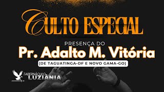 Culto Especial  Pr Adalto  17112024 [upl. by Llednahs]