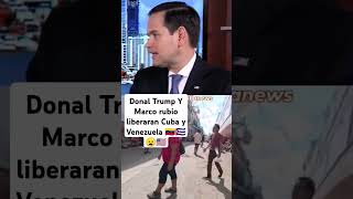 Marcó Rubio y Donal Trump liberan Cuba y Venezuela venezuelalibrenicolasmaduro donaldtrumpusa [upl. by Ahsiened]