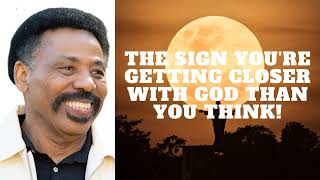 The Sign youre getting CLOSER with God than you Think  Evangelical Pastor Tony Evans [upl. by Ennayrb]