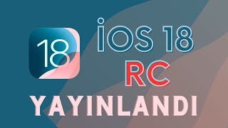 iOS 18 RC GÜNCELLEMESİ YAYINLANDI [upl. by Akeyla707]