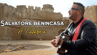 SALVATORE BENINCASA  A Calabria Video Ufficiale 2024 [upl. by Uamak266]