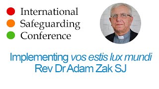 Implementing Vos estis lux mundi by Rev Dr Adam Zak SJ [upl. by Namlas]