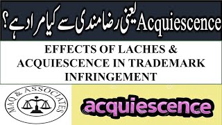 Whats Rule of Acquiescence  Concept of Acquiescence in Trademark Law  Acquiescence Meaning in Law [upl. by Corsetti]