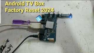 How to Reset Android TV Box MXQ Pro 2024Android TV Box Stuck On Logo 2024Tv box Mxq pro 4k Reset [upl. by Grados]