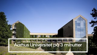 Aarhus Universitet på tre minutter [upl. by Gelman155]