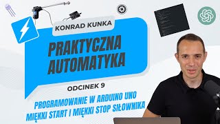 Praktyczna automatyka 9  Jak zaprogramować miękki startmiękki stop siłownika Arduino  URC10 [upl. by Owain]