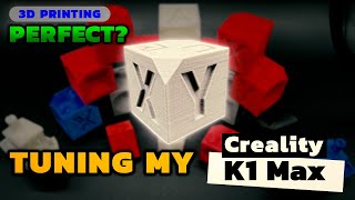 Creality K1K1 Max  Fine tuning for a perfect 3D printing [upl. by Laddy]